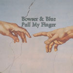 Bowser and Blue - Pull My Finger