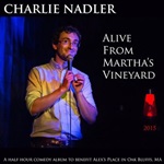 Charlie Nadler - Alive From Martha s Vineyard