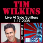 Tim Wilkins - Live at Side Splitters